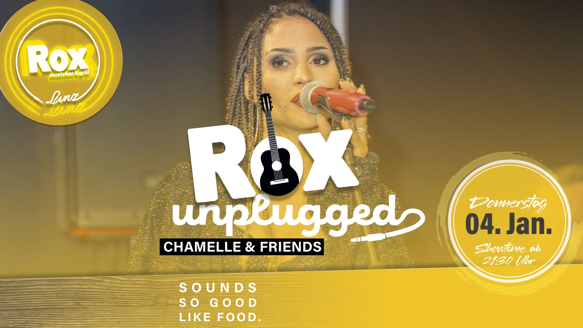 Rox Unplugged mit Chamelle & Friends | DO 04.01.