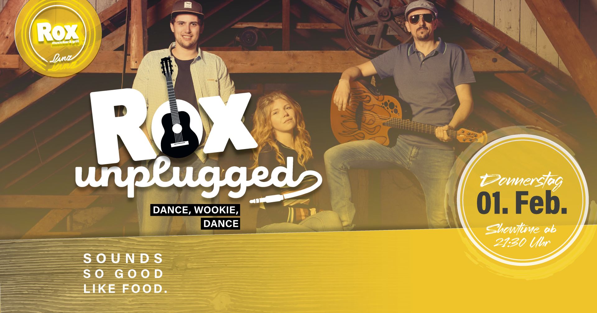 Rox Unplugged mit DANCE WOOKIE DANCE | DO 01.02.
